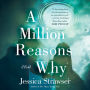 A Million Reasons Why: A Novel