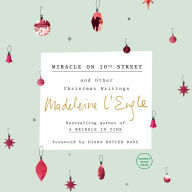 Miracle on 10th Street: And Other Christmas Writings