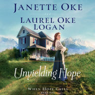 Unyielding Hope: When Hope Calls, Book 1