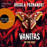 Vanitas - Rot wie Feuer - Die Vanitas-Reihe, Band 3 (Gekürzt) (Abridged)