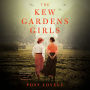 The Kew Gardens Girls