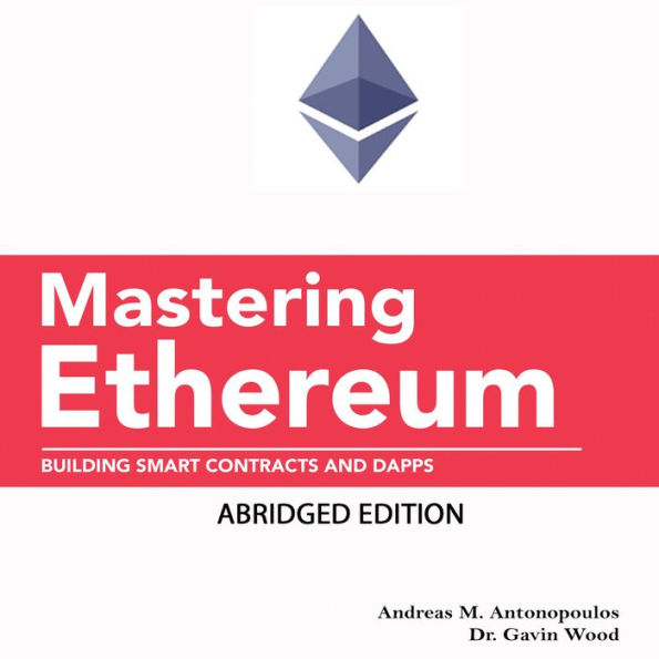 Mastering Ethereum (Abridged)