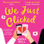 We Just Clicked: The most laugh out loud, hilarious and feel good romantic comedy of 2020!