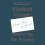 Mastering the Process: From Idea to Novel