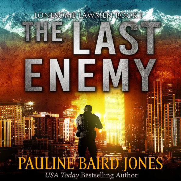 Last Enemy: Lonesone Lawmen 1
