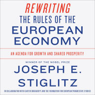 Rewriting the Rules of the European Economy: An Agenda for Growth and Shared Prosperity