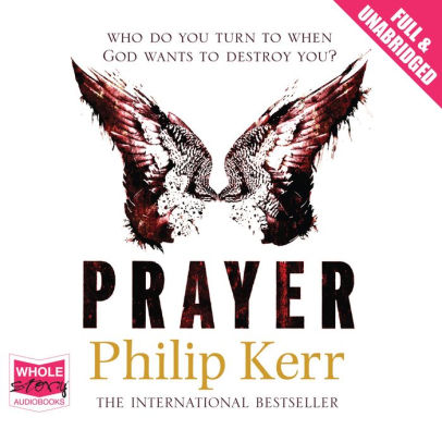 Title: Prayer, Author: Philip Kerr, Mark Zeisler