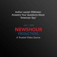 Author Lauren Wilkinson Answers Your Questions About `American Spy'