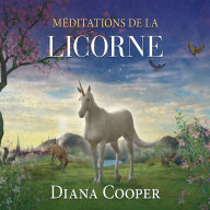 Méditations de la licorne