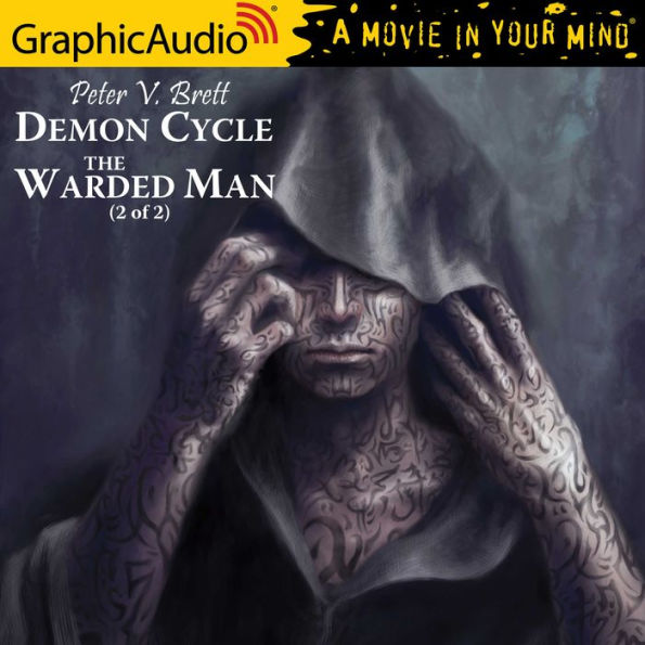 The Warded Man, 2 of 2: Dramatized Adaptation