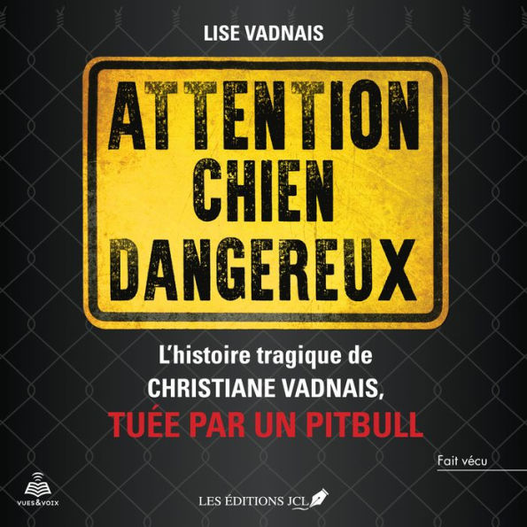 Attention chien dangereux