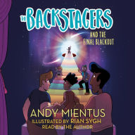 The Backstagers and the Final Blackout