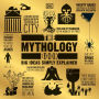 The Mythology Book: Big Ideas Simply Explained