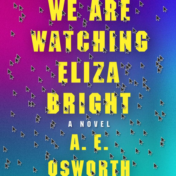 We Are Watching Eliza Bright