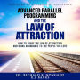 Advanced Parallel Programming: How to Share the Law of Attraction and Bring Abundance to the People You Love