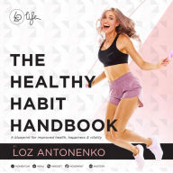 The Healthy Habit Handbook