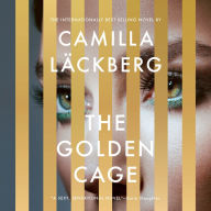 The Golden Cage: A novel