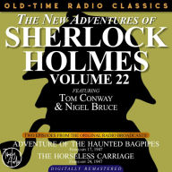 NEW ADVENTURES OF SHERLOCK HOLMES, THE, VOLUME 22: EPISODE 1: ADVENTURE OF THE HAUNTED BAGPIPES. EPISODE 2: THE HORSELESS CARRIAGE