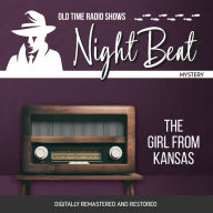 Night Beat: The Girl From Kansas