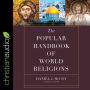 The Popular Handbook of World Religions