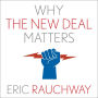 Why The New Deal Matters