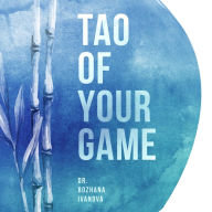 Tao of Your Game