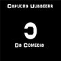 Capucha Uubbbeerr Da Comedia: Graciosa