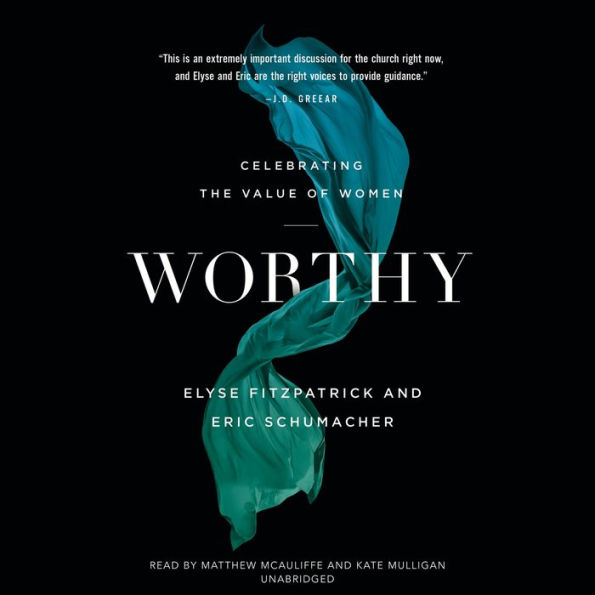 Worthy: Celebrating the Value of Women