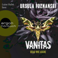 Grau wie Asche - Vanitas, Band 2 (Gekürzte Lesung) (Abridged)