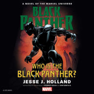 Who Is the Black Panther?: A Novel of the Marvel Universe