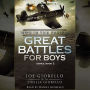 World War 2 in the Pacific: Great Battles for Boys Series, Book 2