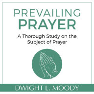 Prevailing Prayer