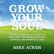 Grow Your Soul