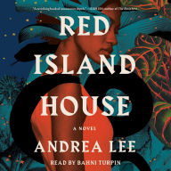 Red Island House: A Novel