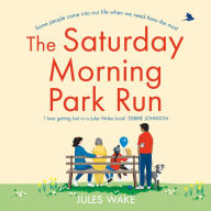 Saturday Morning Park Run, The (Yorkshire Escape, Book 1)