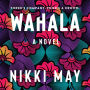 Wahala: A Novel