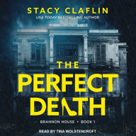 The Perfect Death: Brannon House, Book 1