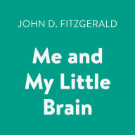 Me and My Little Brain