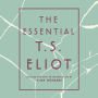 The Essential T.S. Eliot