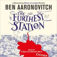 The Furthest Station: A Rivers of London Novella