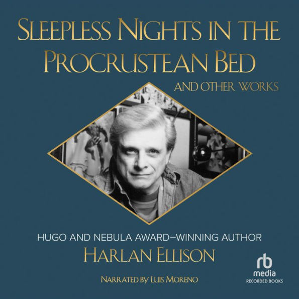 Sleepless Nights in the Procrustean Bed and Other Works