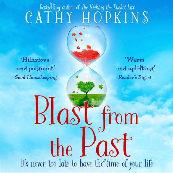 Blast from the Past: Uplifting and feel-good. The perfect summer read for 2021