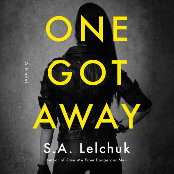 One Got Away: A Novel