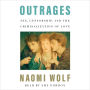 Outrages: Sex, Censorship, and the Criminalization of Love