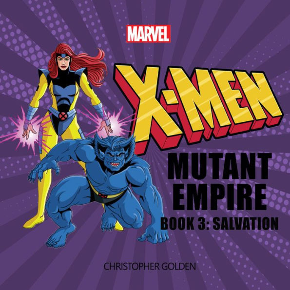 X-Men: Mutant Empire Book Two: Sanctuary