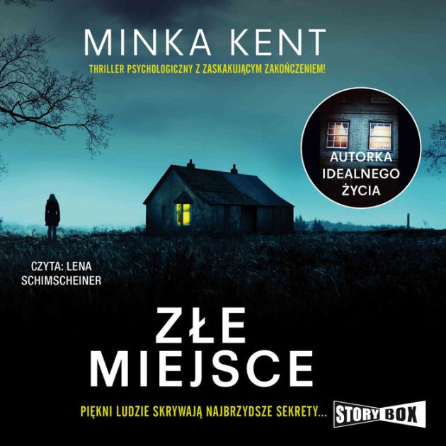 Z¿e miejsce by Minka Kent, Lena Schimscheiner | 2940177390994 ...