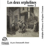 les deux orphelines: tome 2