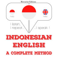 saya sedang belajar bahasa Inggris: I listen, I repeat, I speak : language learning course