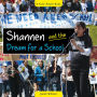 Shannen and the Dream for a School