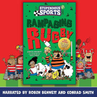 Rampaging Rugby: With Pro Tips by All Black Conrad Smith